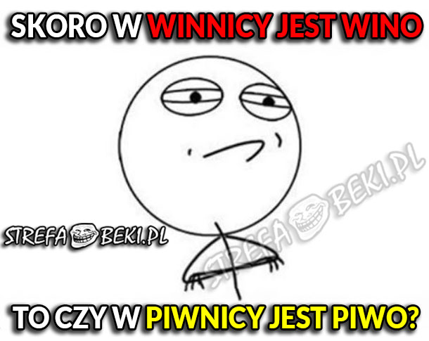 A co jest w piwnicy?