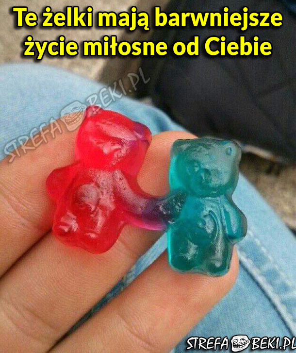 Te żelki mają barwniejsze...