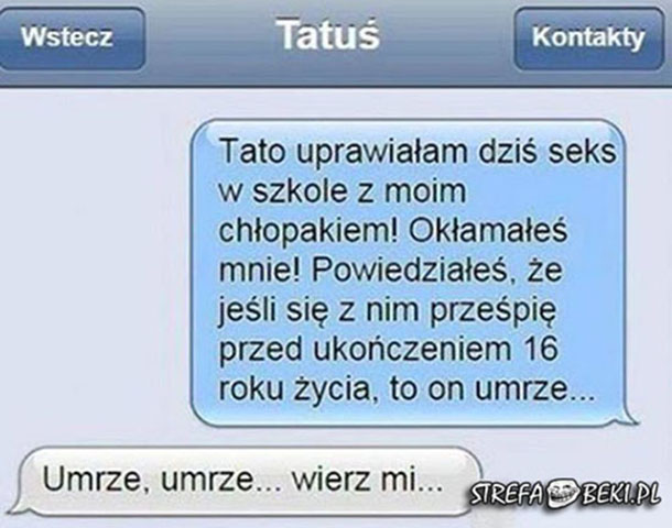 Tatuś nie kłamał