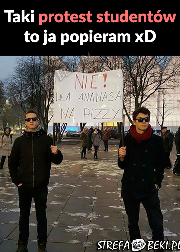 Taki protest to ja popieram :D