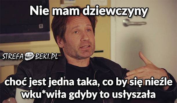 Nie mam dziewczyny