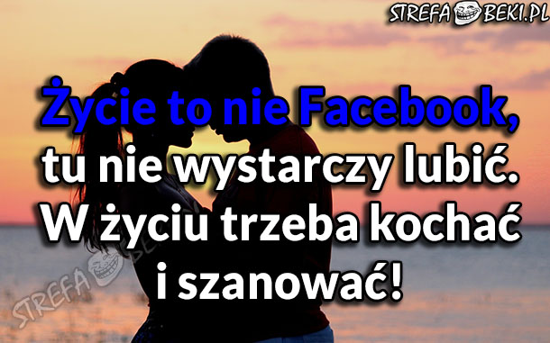 Życie to nie Facebook