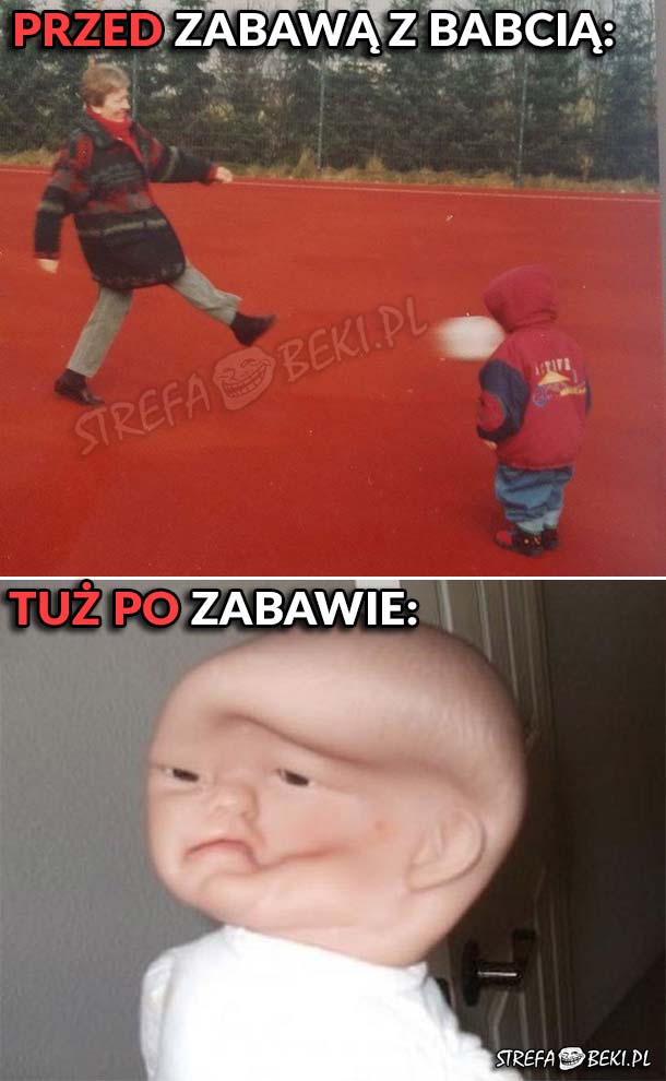 Przed i po zabawie z babcią 