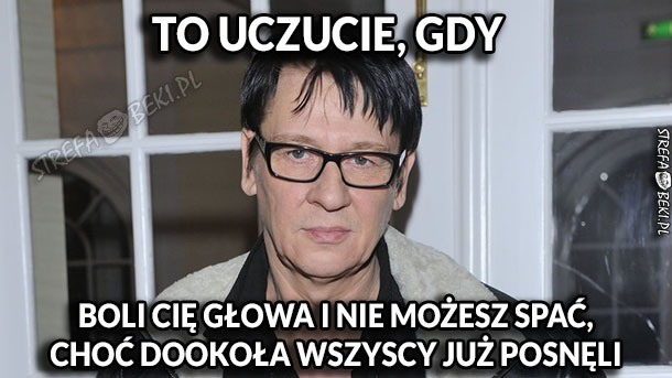 To uczucie,gdy...