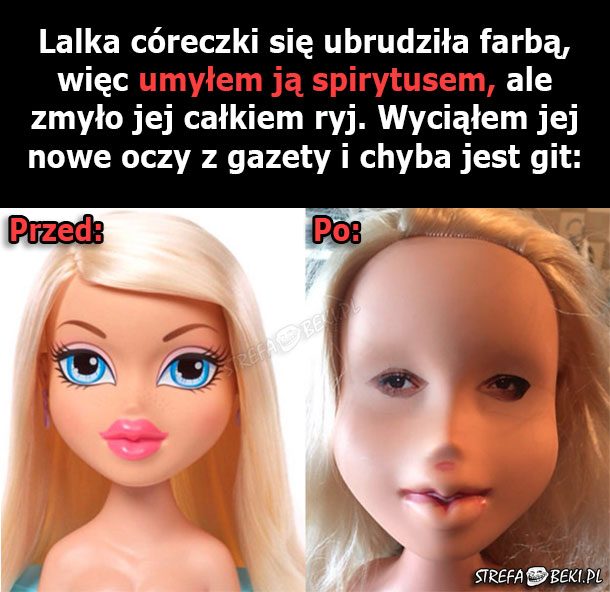 Coś chyba nie tak z tą lalką :D