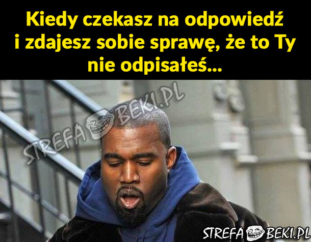 Kiedy czekasz na odpowiedź