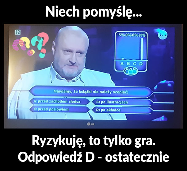 Ryzykuję...