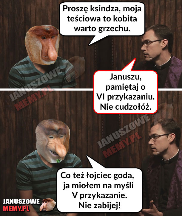 Janusz u spowiedzi :D