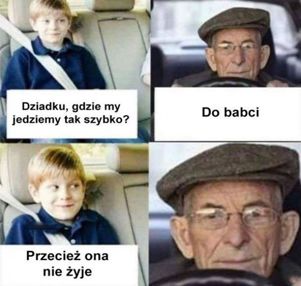 Co ten dziadek?!