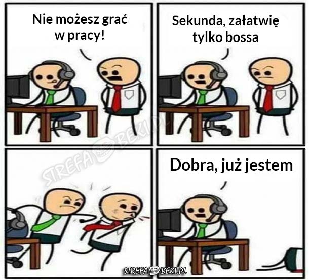 Nie możesz grać w pracy!