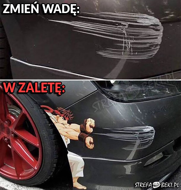 Zmień wadę w zaletę 