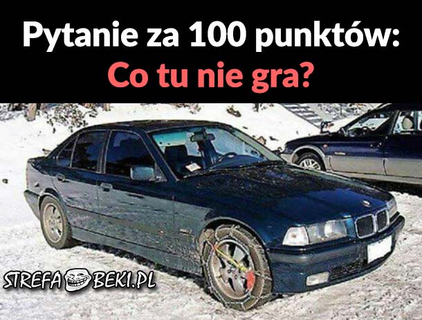 Co tu nie gra? :D