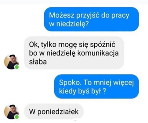 Trochę się spóźni 