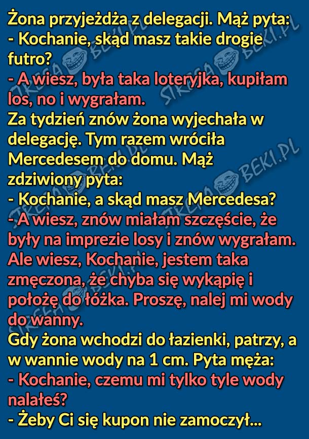 Żona przyjeżdża z delegacji...