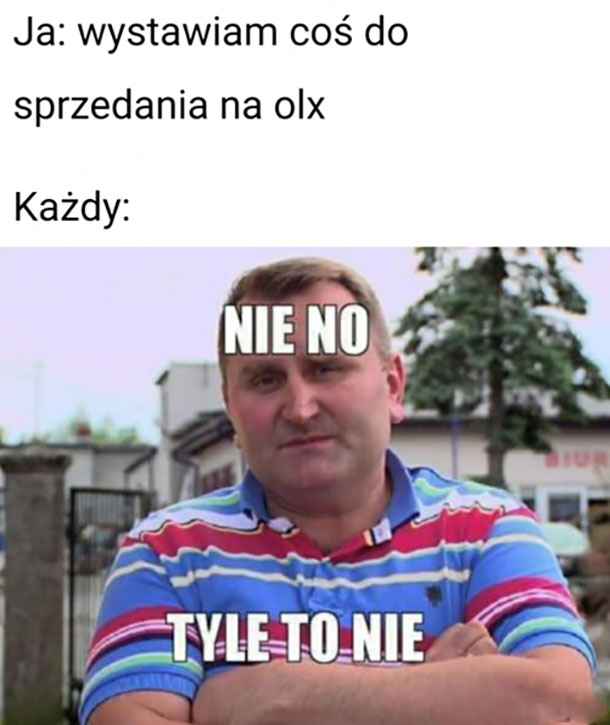 Tyle to nie 