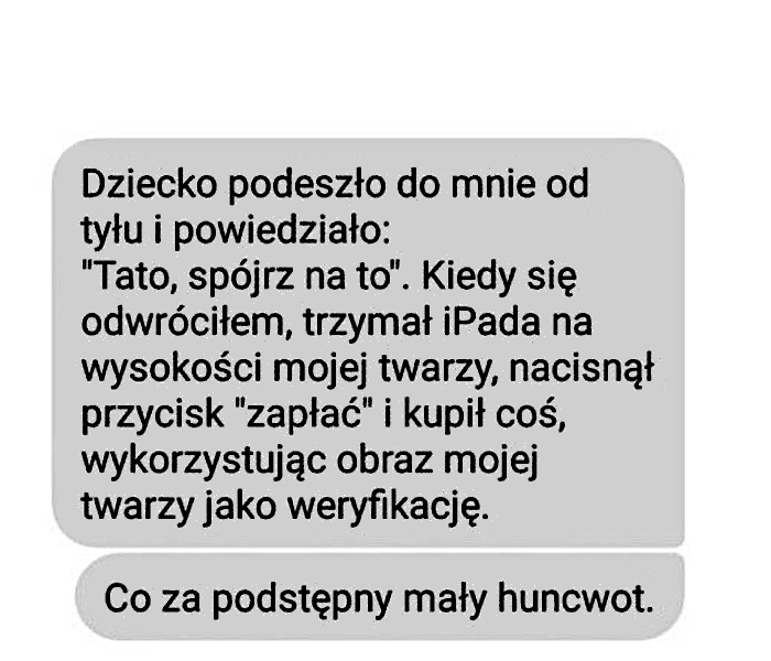 Mój mały syn zrobił się podstępny