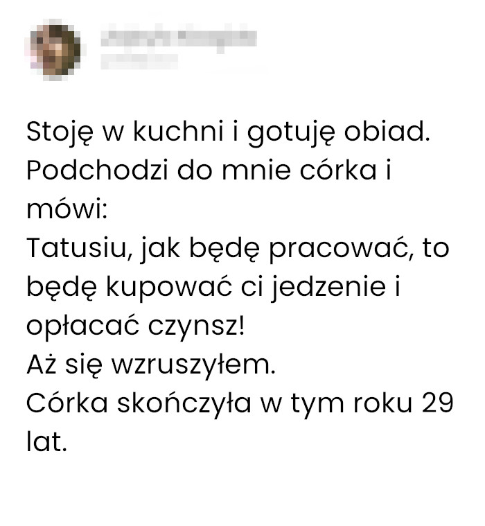 Słowa mojej córki bardzo mnie wzruszyły