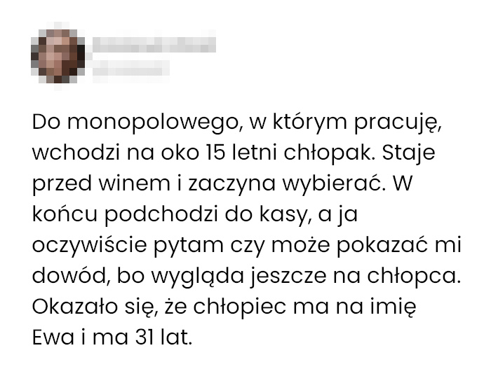 Poprosiłam o dowód i się lekko mówiąc zdziwiłam