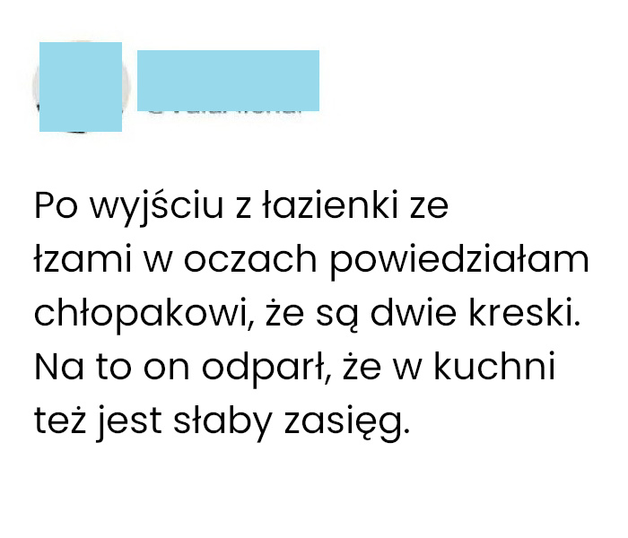 Mój chłopak zareagował wtedy inaczej niż się spodziewałam