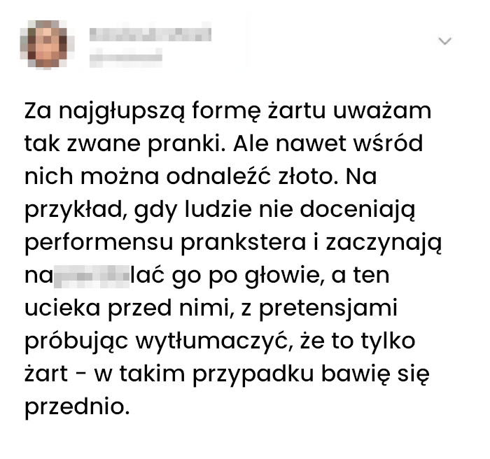 Najlepszy Prank to ten gdy kończy się nauczką dla żartownisia