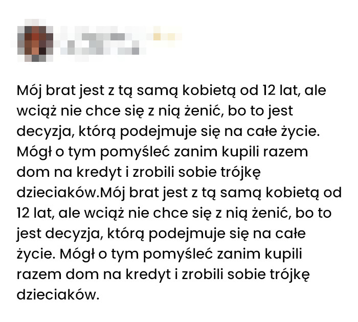 Decyzja na całe życie - 12 lat oraz dom i trójka dzieci