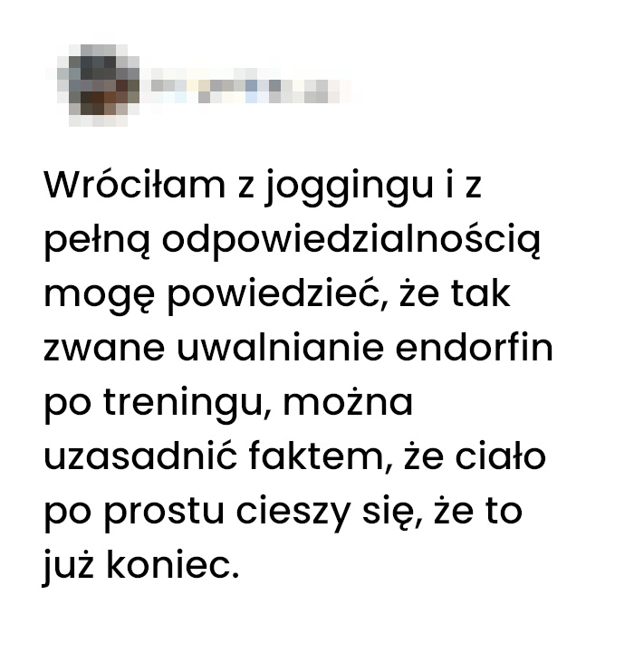 Radość ciała po ostatnim kroku