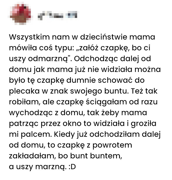 Zbuntowana nosiłam czapkę tylko gdy marzły uszy