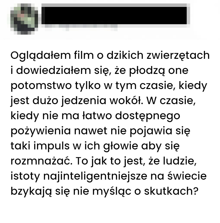 W tej kwestii ludzie powinni myśleć jak zwierzę