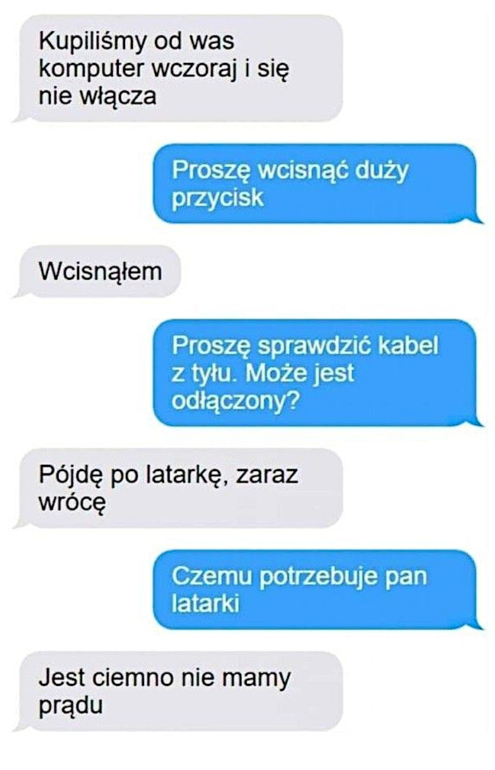 Dział wsparcia kocha takich klientów