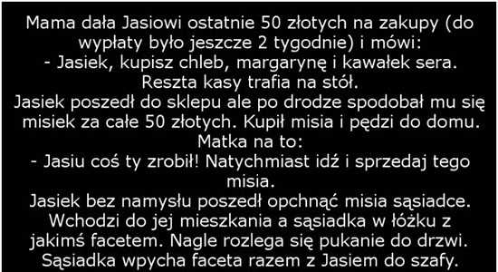 Jasio i miś za 50 zł :D