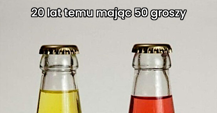 20 lat temu mając 50 groszy byłeś Bogiem