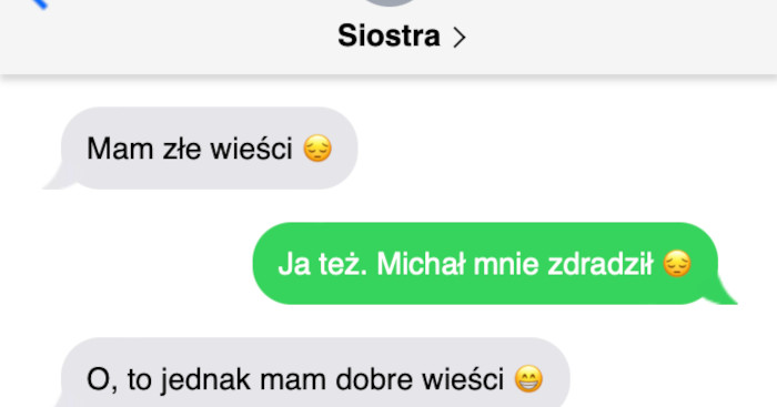 Dobre wieści dla zdradzonej siostry