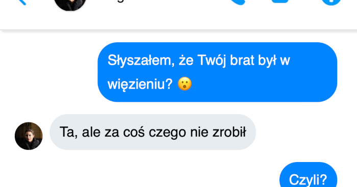 Siostra tłumaczy brata z jego pobytu w więzieniu