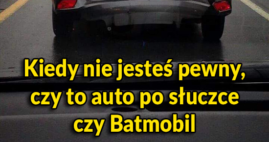 Auto po stłuczce, czy Batmobil?