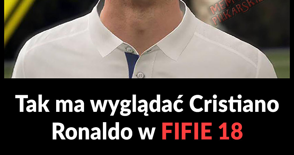 Cristiano Ronaldo w Fifie 18 :D