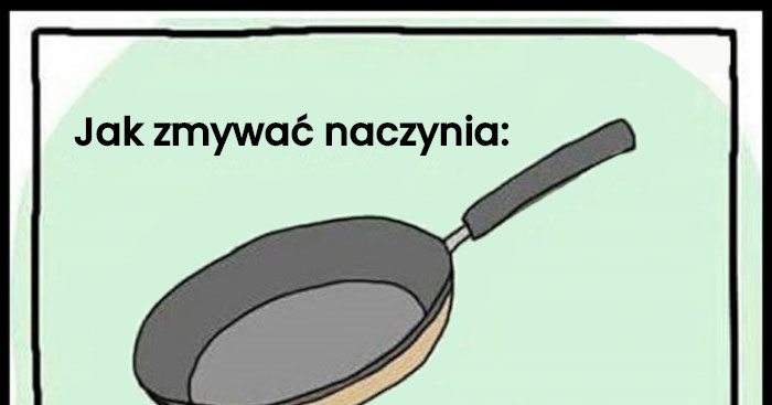 Jak zmywać naczynia - Szybki instruktarz