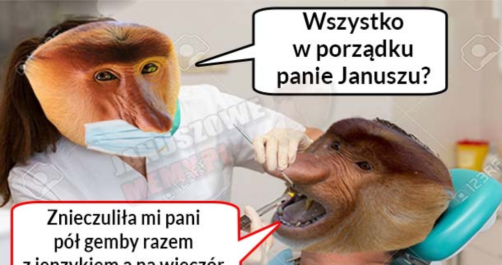 Janusz u dentysty :D