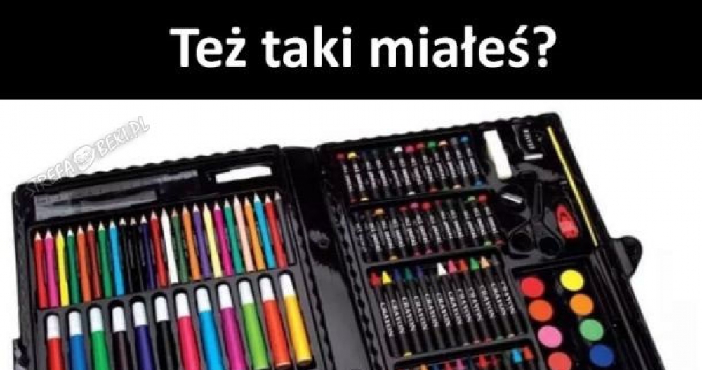 Też taki miałeś?