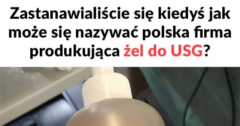 Polski żel do USG :D