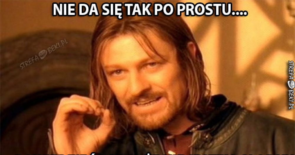 Tak się nie da 