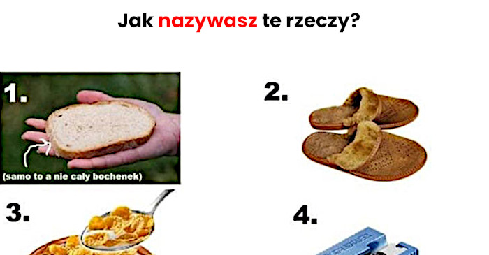 Jak nazwiesz te rzeczy?