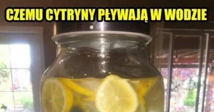 Zagadka: Czemu cytryny pływają w wodzie a limonki spadają na dno