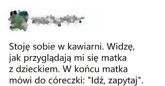 Zaskoczyło mnie pytanie obcego dziecka