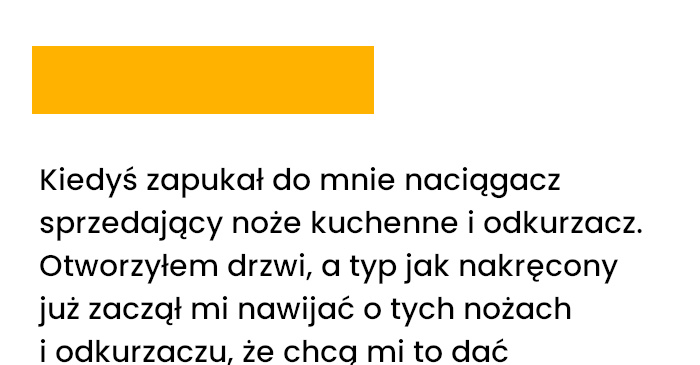 Nigdy nie usłyszysz tylu kłamstw jak w takich momentach