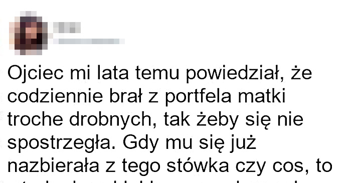 Ojciec wykorzystywał 100% swojego mózgu