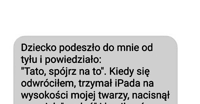 Mój mały syn zrobił się podstępny