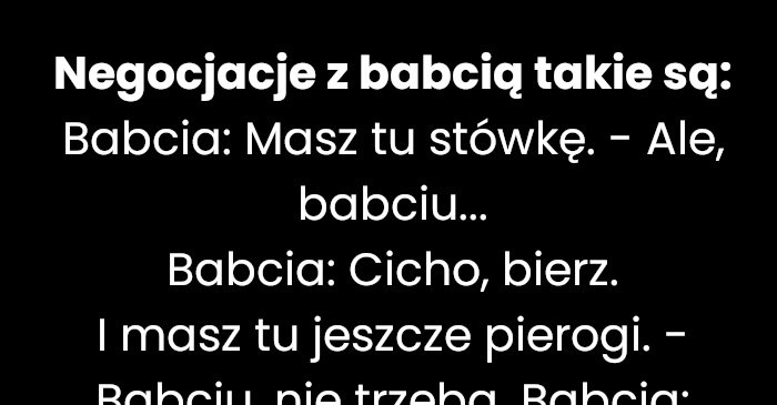 Negocjacje z ukochaną Babcią