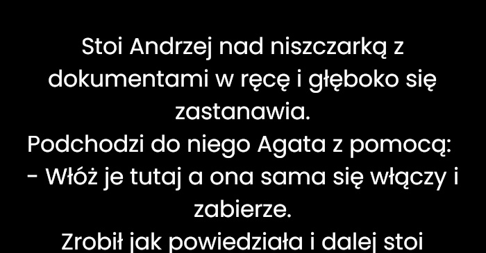 Kiedy pomylisz niszczarkę z kserokopioarką