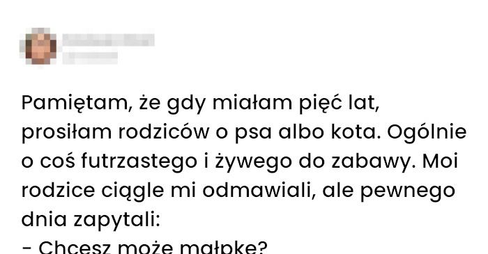 Jak spełniono moje marzenie o małpce