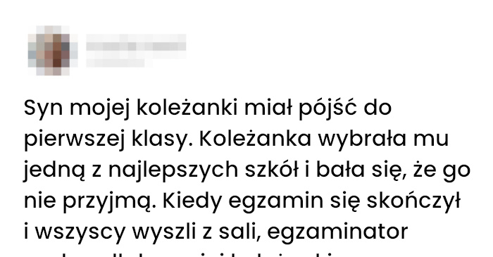 Jak mój kolega rozśmieszył egzaminatora i dostał się do najlepszej szkoły